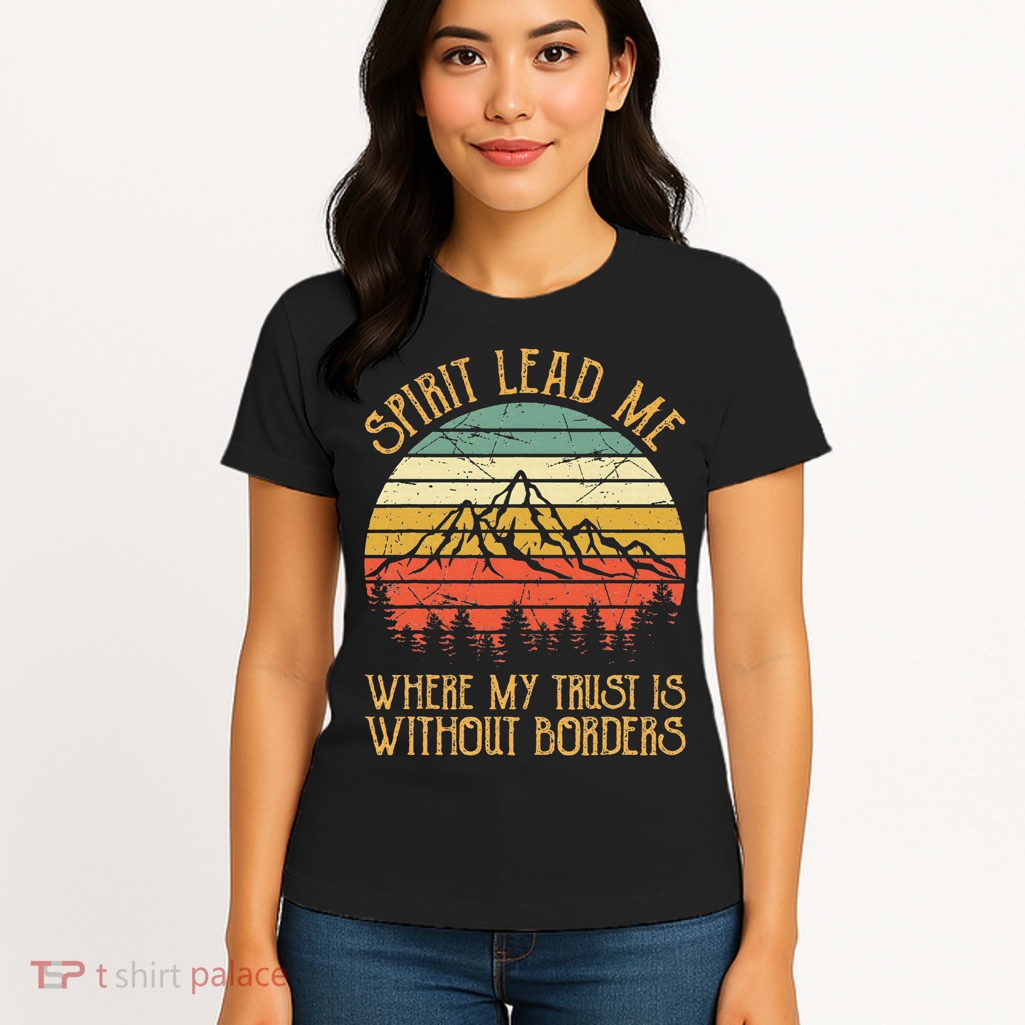 Spirit Lead Me Where My Trust Is Without Border Christian Women's T-Shirt