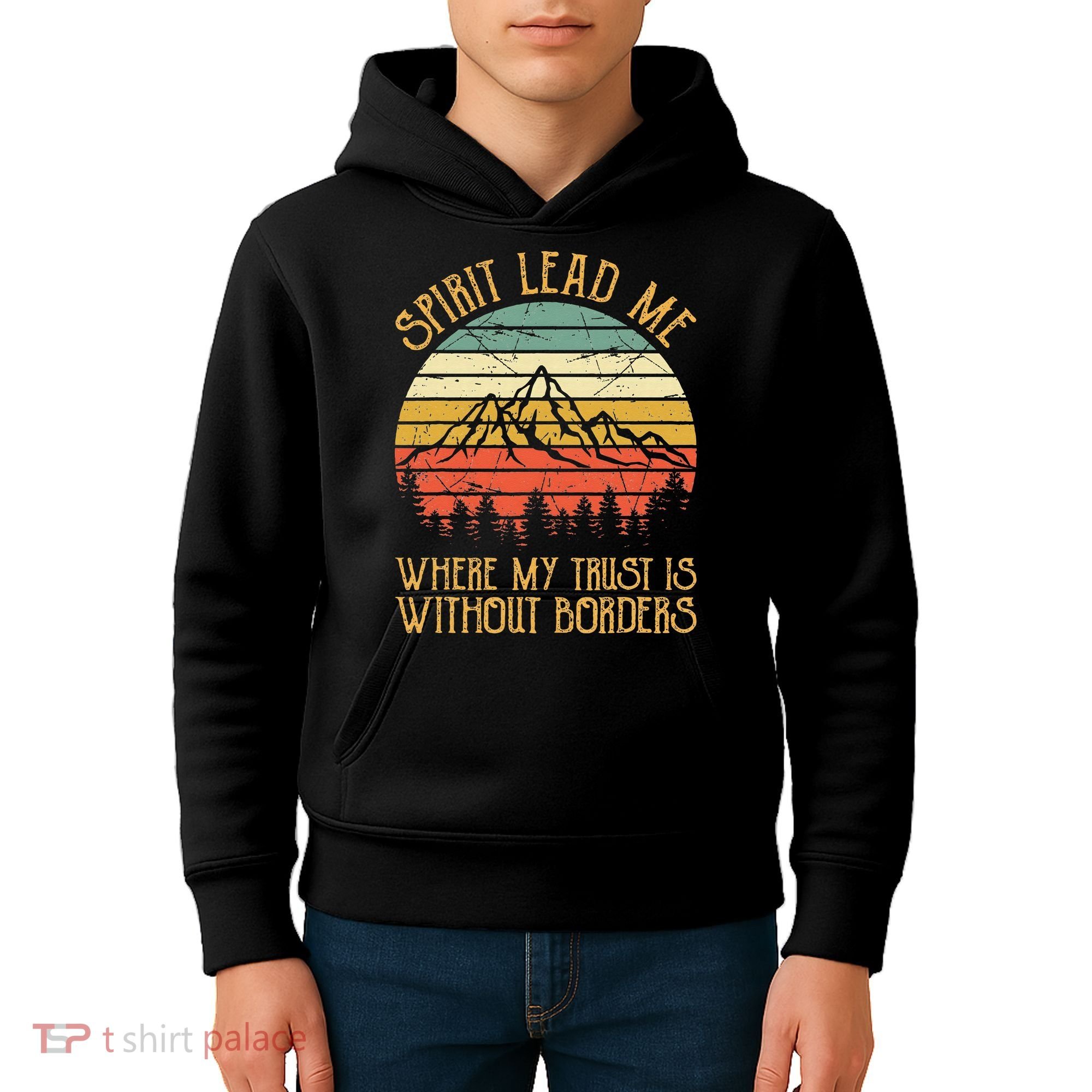 Spirit Lead Me Where My Trust Is Without Border Christian Kids Hoodie