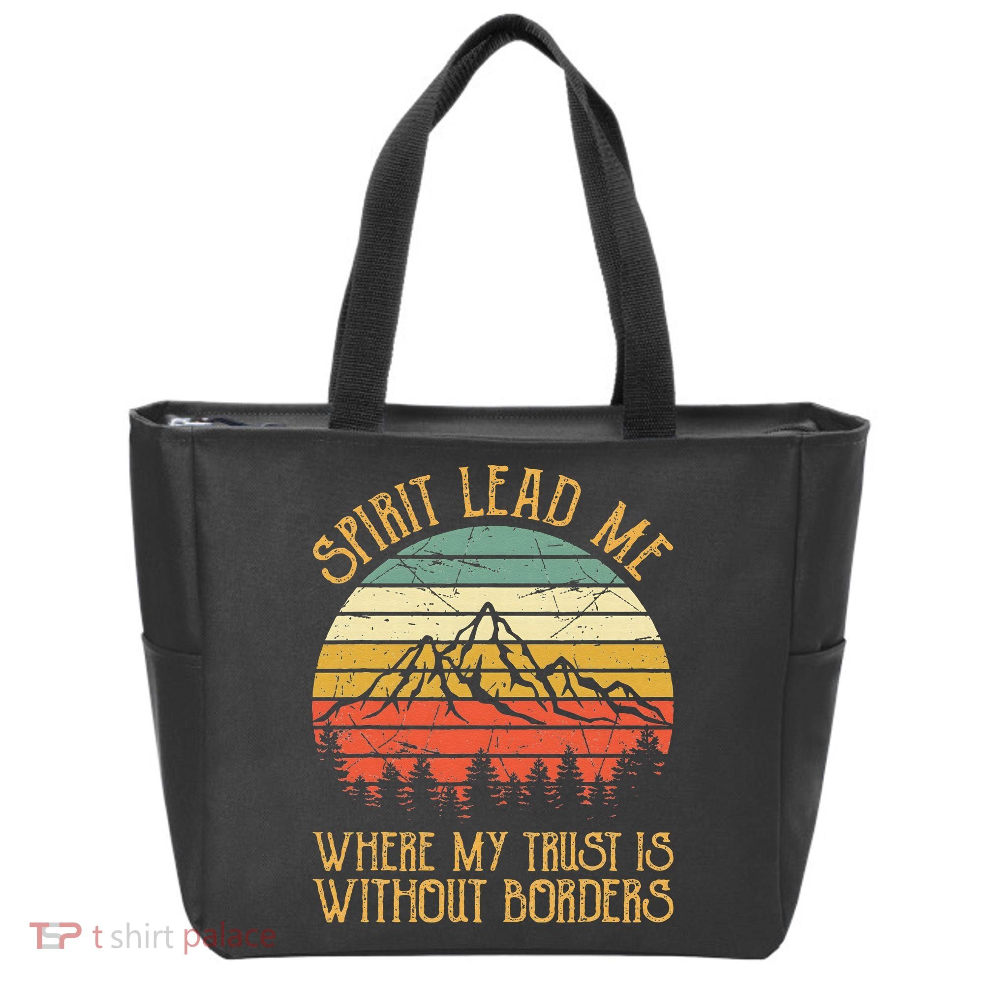 Spirit Lead Me Where My Trust Is Without Border Christian Tote Bag