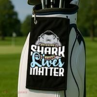 Shark Lives Matter Wildlife Marine Biologist Shark Lovers Golf Towel thumb 2