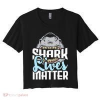 Shark Lives Matter Wildlife Marine Biologist Shark Lovers Women's Crop Top Tee thumb 0