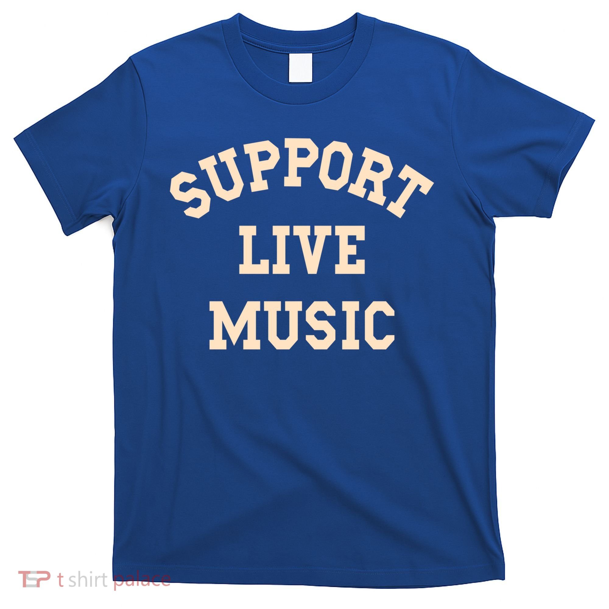 Support Live Music Musicians Concertgoers Music Lovers Gift T-Shirt