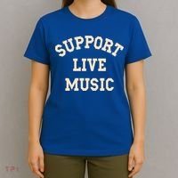 Support Live Music Musicians Concertgoers Music Lovers Gift T-Shirt thumb 4