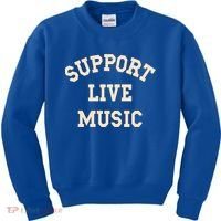 Support Live Music Musicians Concertgoers Music Lovers Gift Kids Sweatshirt thumb 0