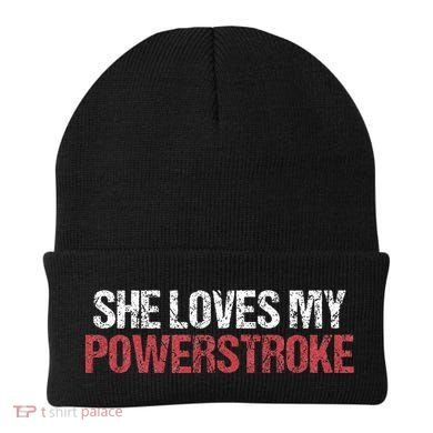 She Loves My Powerstroke Beanie