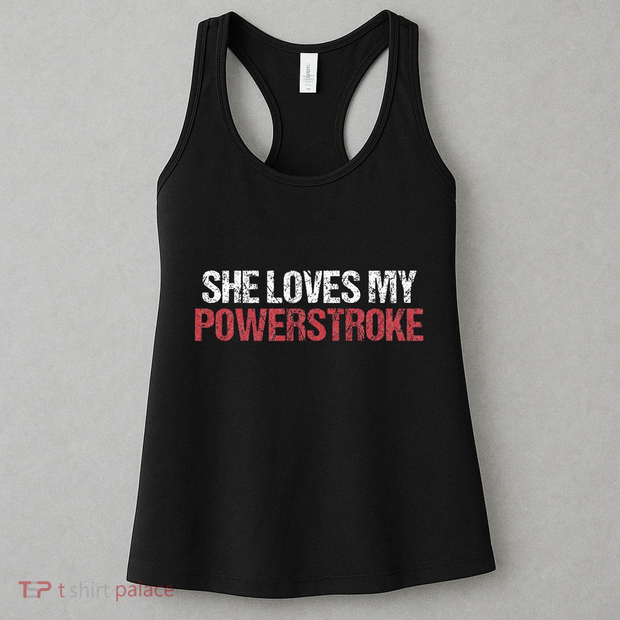 She Loves My Powerstroke Women's Tank Top