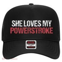 She Loves My Powerstroke Hat thumb 0