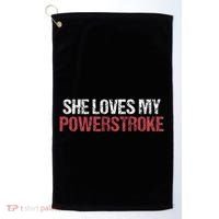 She Loves My Powerstroke Golf Towel thumb 0