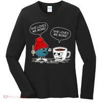 She Loves Me More Crochet Yarn And Coffee Funny Crocheting Women's Long Sleeve Shirt thumb 0