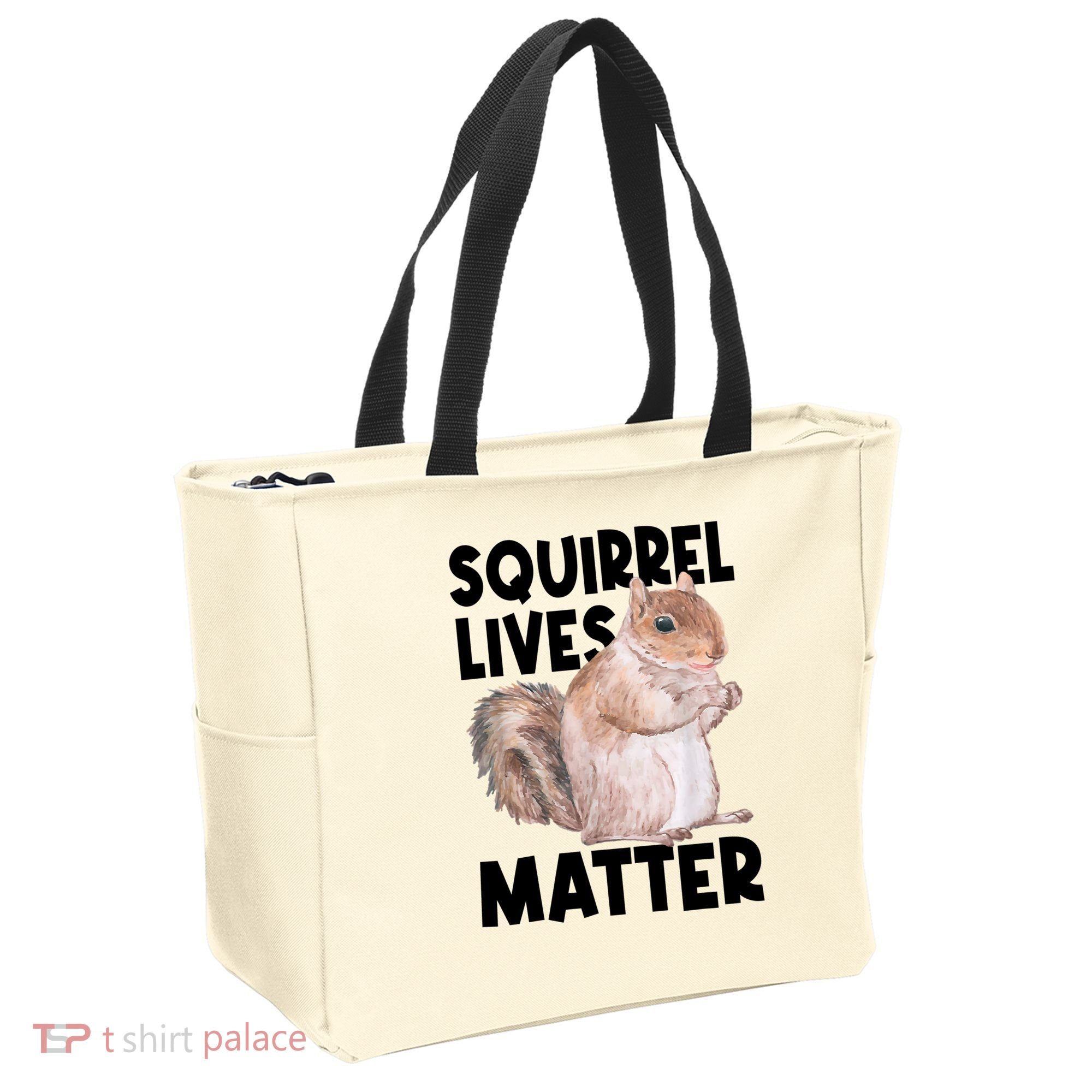 Squirrel Lives Matter Squirrel Lover Funny Animal Lover Tote Bag