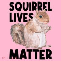 Squirrel Lives Matter Squirrel Lover Funny Animal Lover Coaster thumb 2