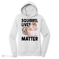 Squirrel Lives Matter Squirrel Lover Funny Animal Lover Women's Hoodie thumb 0
