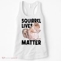 Squirrel Lives Matter Squirrel Lover Funny Animal Lover Women's Tank Top thumb 0