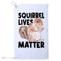 Squirrel Lives Matter Squirrel Lover Funny Animal Lover Golf Towel thumb 0