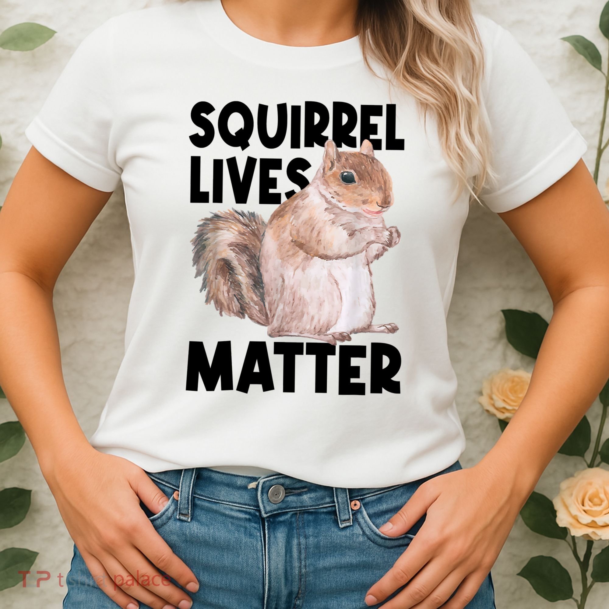 Squirrel Lives Matter Squirrel Lover Funny Animal Lover Women's T-Shirt