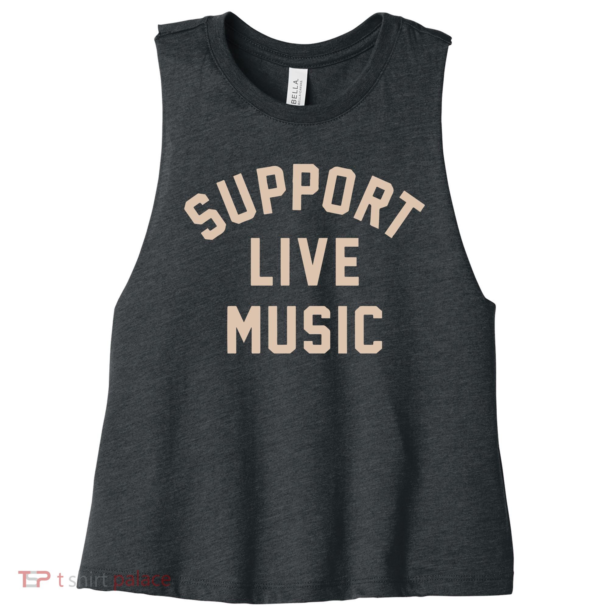 Support Live Music Women's Racerback Cropped Tank