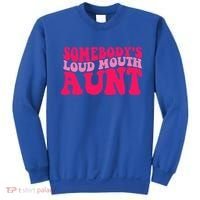 Somebodys Loud Mouth Aunt Gift Sweatshirt thumb 0