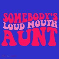 Somebodys Loud Mouth Aunt Gift Coaster thumb 2