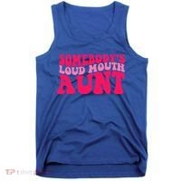 Somebodys Loud Mouth Aunt Gift Tank Top thumb 0