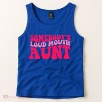 Somebodys Loud Mouth Aunt Gift Tank Top thumb 2