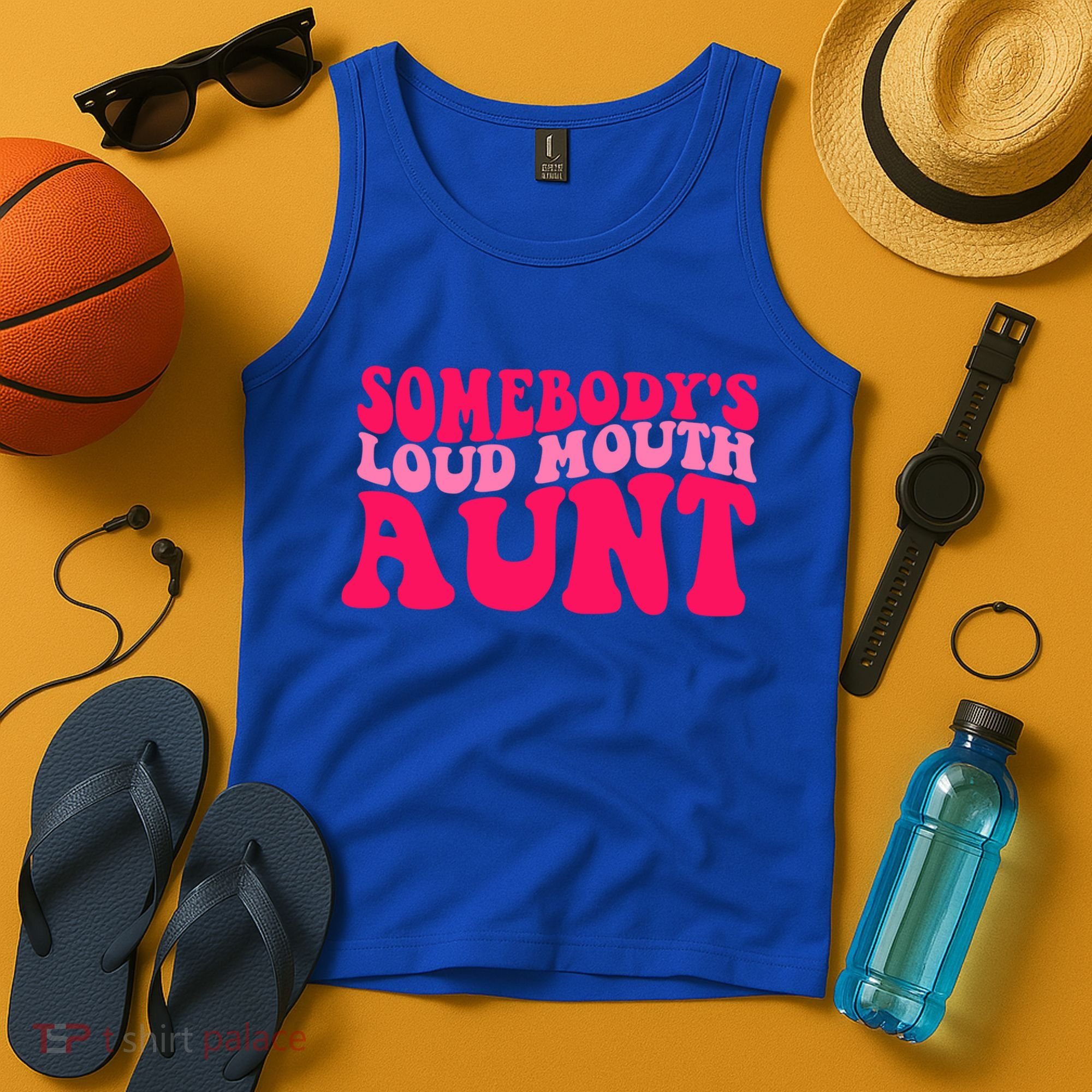 Somebodys Loud Mouth Aunt Gift Tank Top