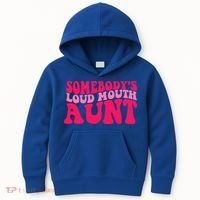 Somebodys Loud Mouth Aunt Gift Kids Hoodie thumb 0