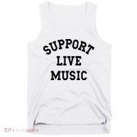 Support Live Music Local Bands Local Music Tank Top thumb 0