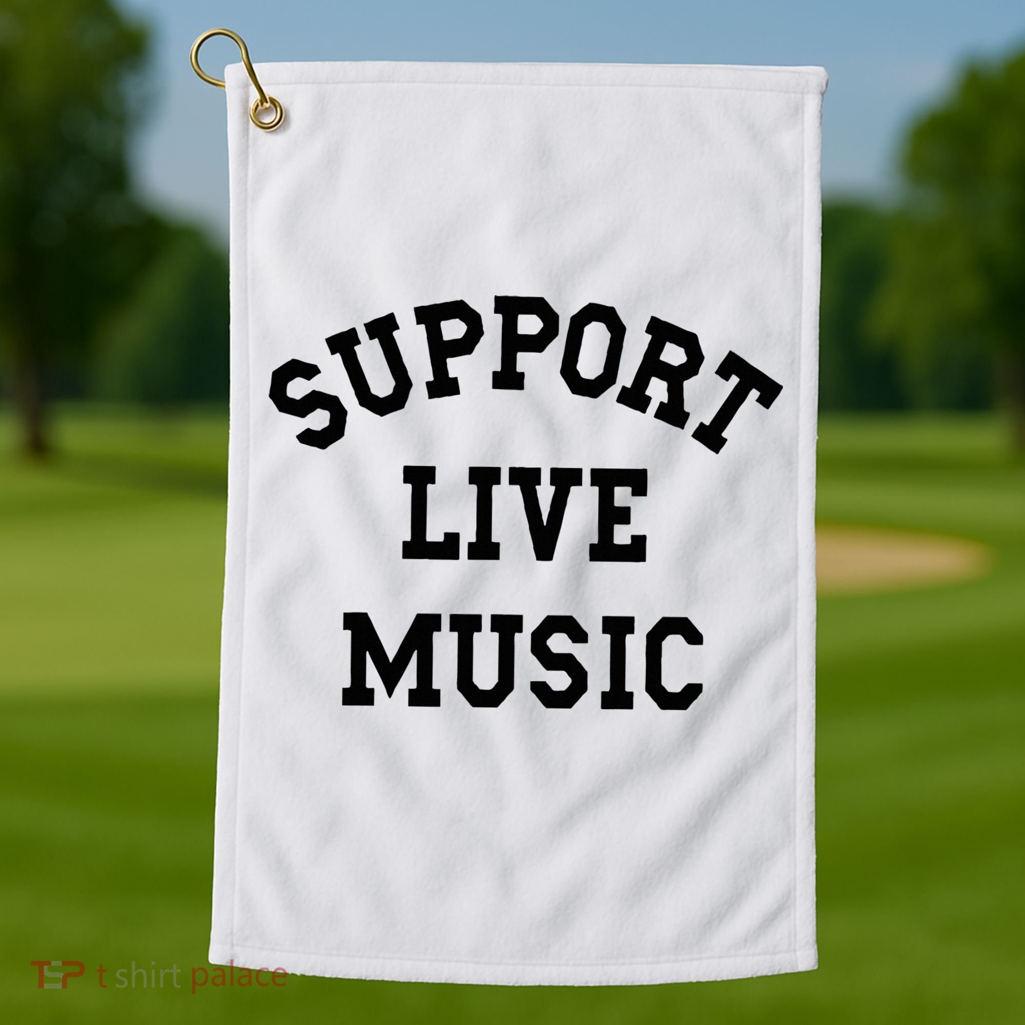Support Live Music Local Bands Local Music Golf Towel