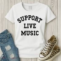 Support Live Music Local Bands Local Music Women's T-Shirt thumb 3