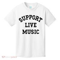 Support Live Music Local Bands Local Music Kids T-Shirt thumb 0