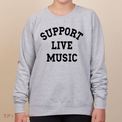 Support Live Music Women's Sweatshirt