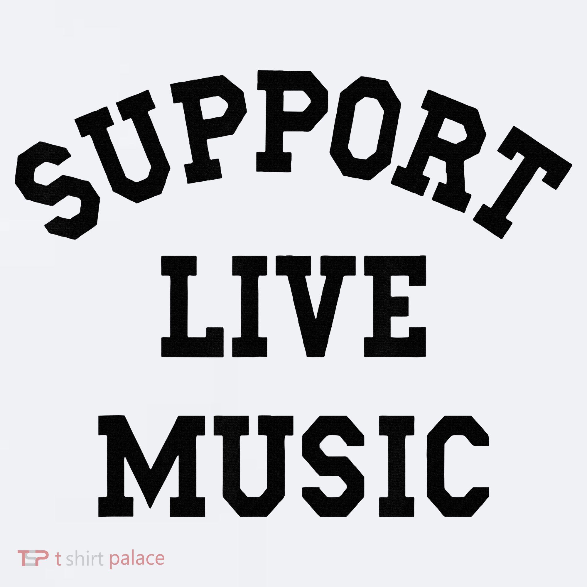 Support Live Music Sueded Cloud Jersey T-Shirt