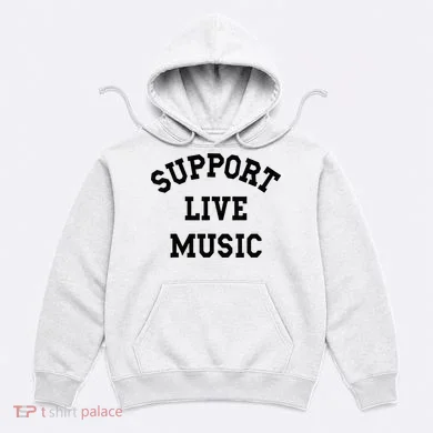 Support Live Music Hoodie
