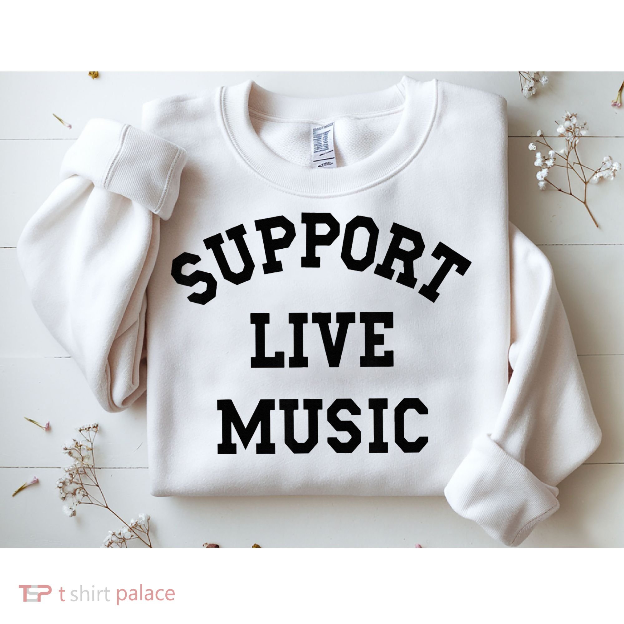 Support Live Music Sweatshirt