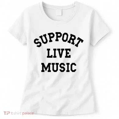Support Live Music Women's T-Shirt