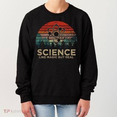 Science Like Magic But Real Women's Sweatshirt