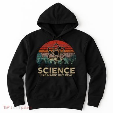 Science Like Magic But Real Hoodie