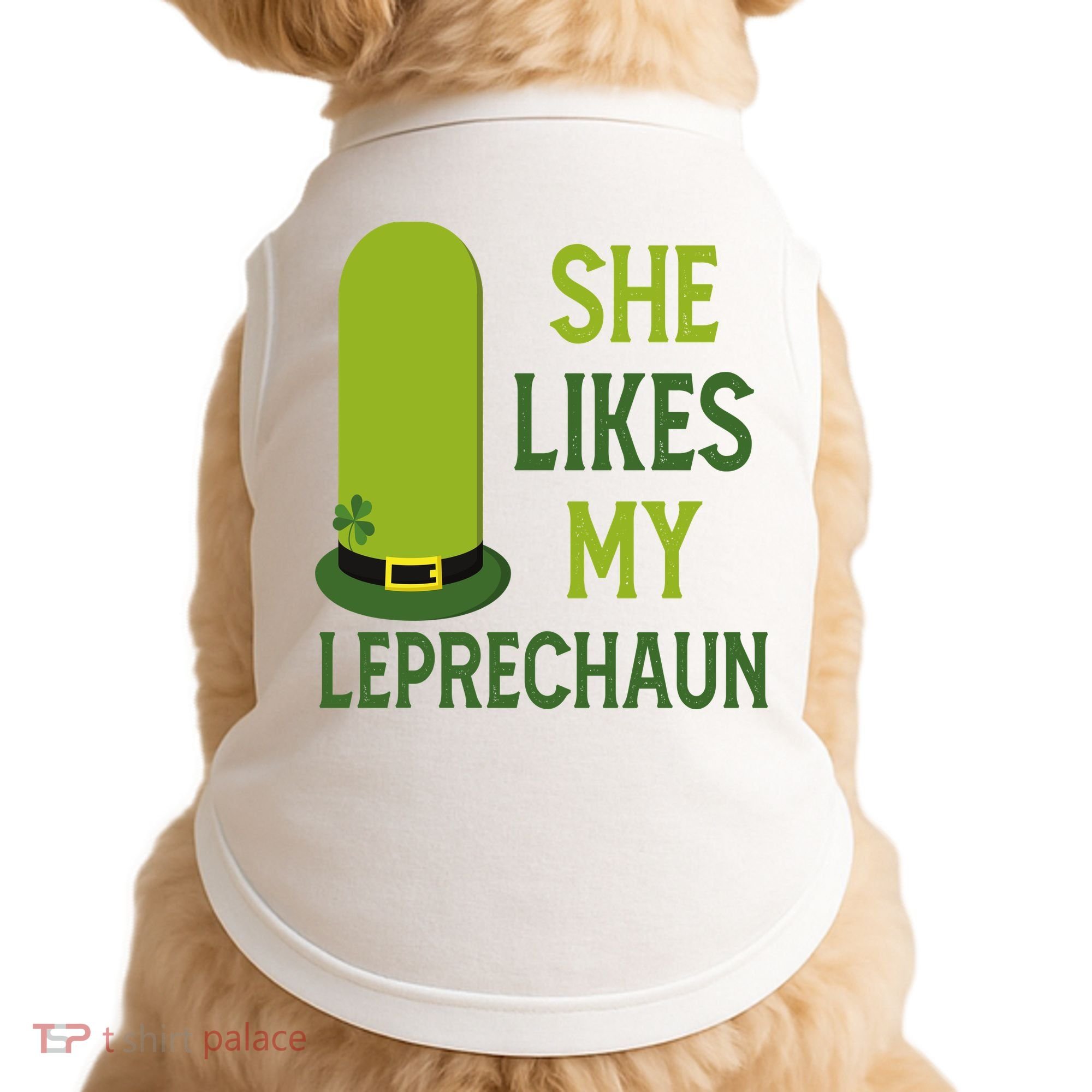 She Likes My Leprechaun Funny St Patricks Day Doggie Tank