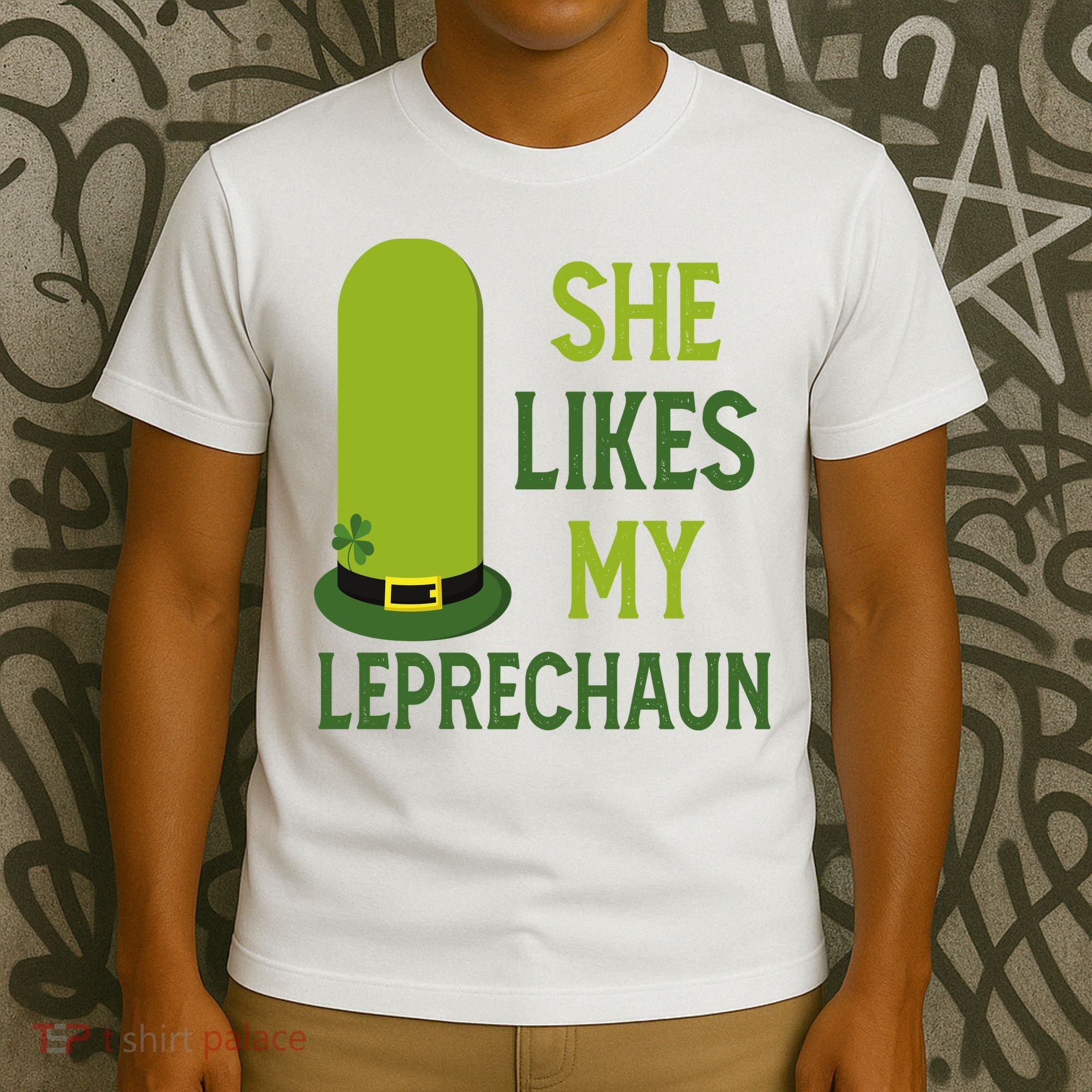She Likes My Leprechaun Funny St Patricks Day T-Shirt