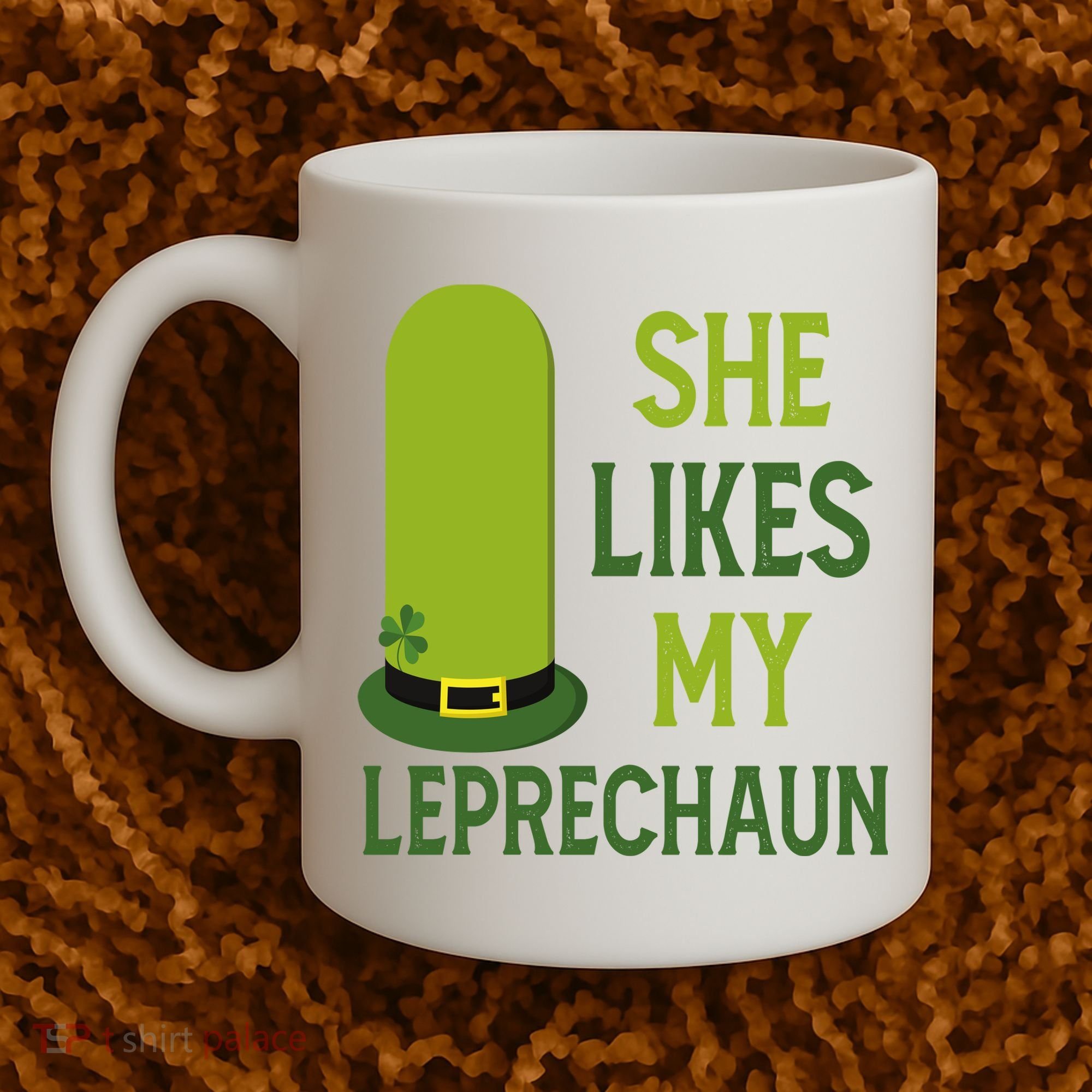 She Likes My Leprechaun Funny St Patricks Day Coffee Mug