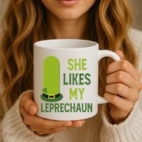 She Likes My Leprechaun Funny St Patricks Day Coffee Mug thumb 3