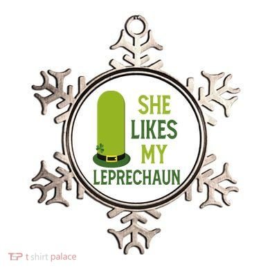 She Likes My Leprechaun Funny St Patricks Day Ornament