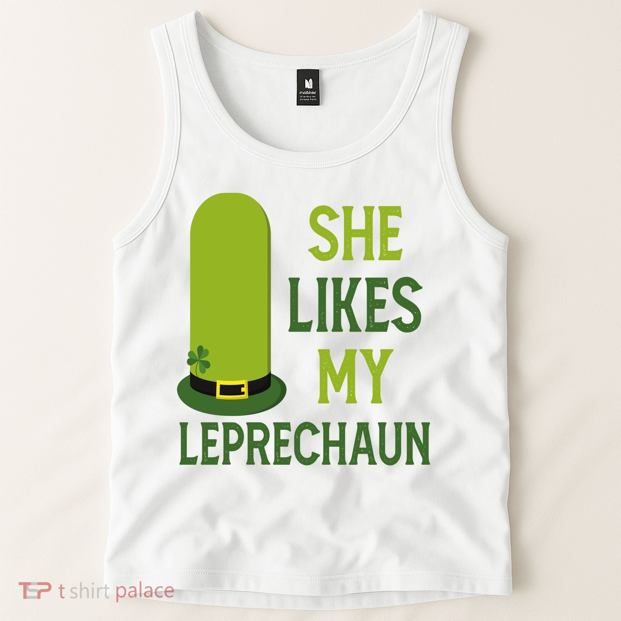She Likes My Leprechaun Funny St Patricks Day Tank Top