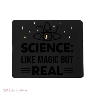 Science Like Magic But Real Mousepad