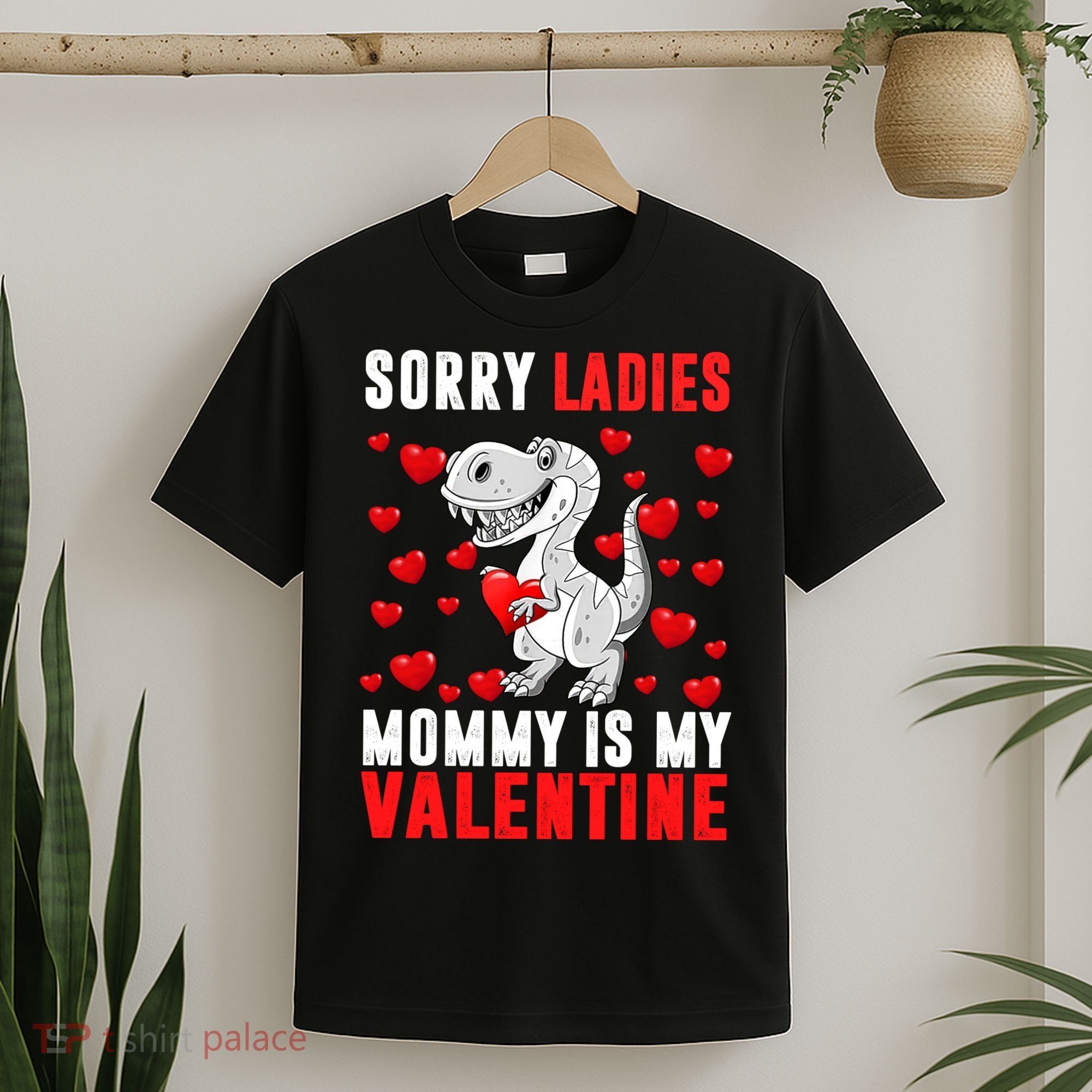 Sorry Ladies Mommy Is My Valentine T-Shirt