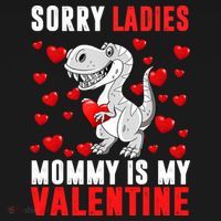Sorry Ladies Mommy Is My Valentine Women's Hoodie thumb 2