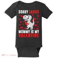 Sorry Ladies Mommy Is My Valentine Baby Bodysuit thumb 0