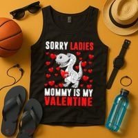 Sorry Ladies Mommy Is My Valentine Tank Top thumb 4