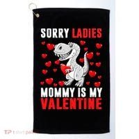 Sorry Ladies Mommy Is My Valentine Golf Towel thumb 0
