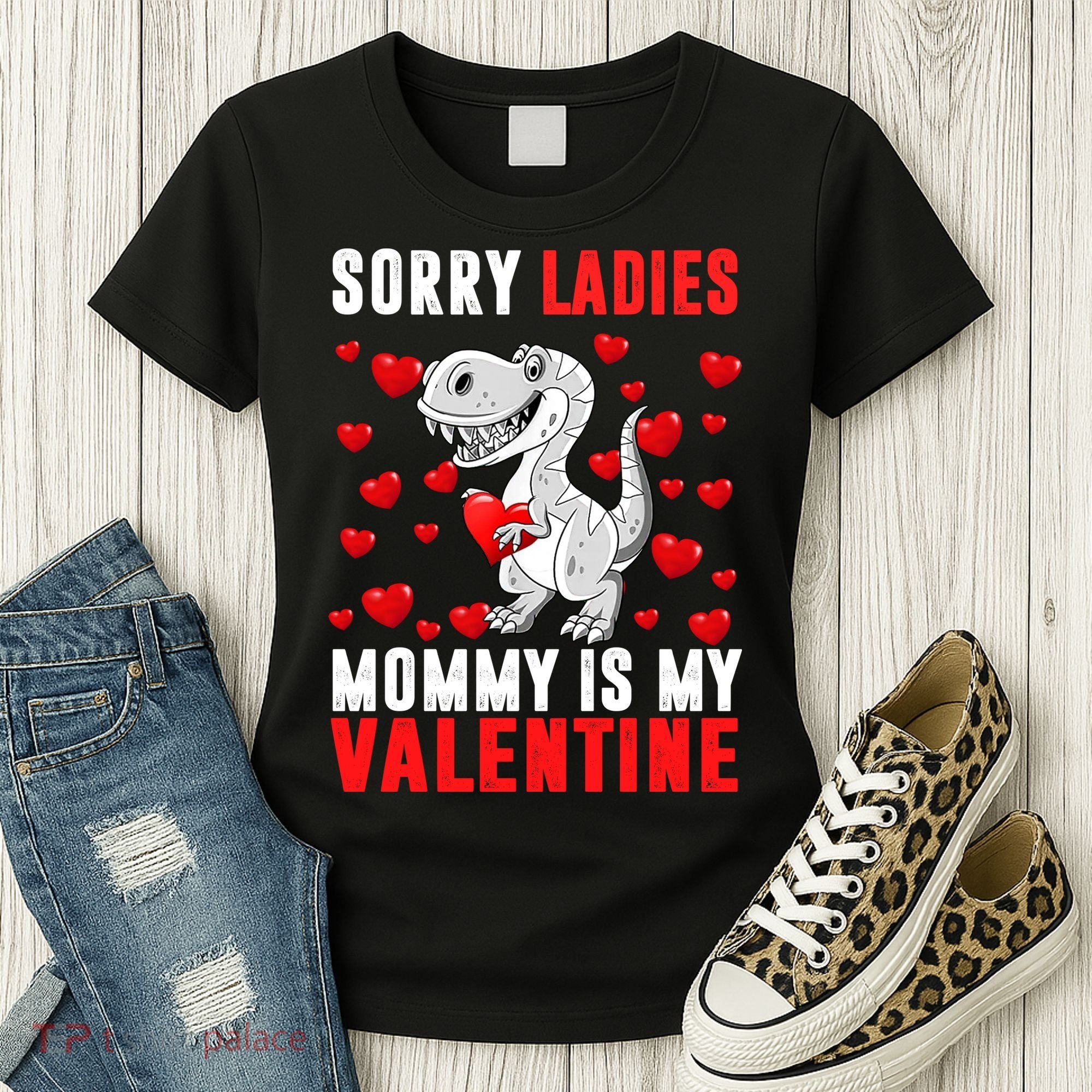 Sorry Ladies Mommy Is My Valentine Women's T-Shirt